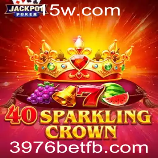 Descubra o Fascinante Mundo de 40SparklingCrown com 3976bet