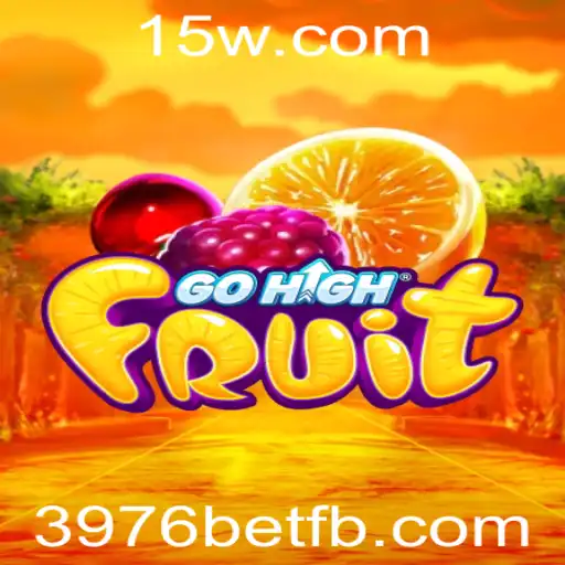 GoHighFruit: Descubra o Novo Fenômeno do Mundo dos Jogos com a Palavra-chave 3976bet