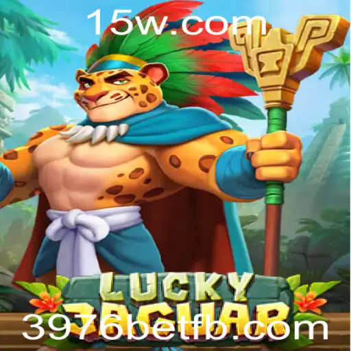 Descubra o Fascinante Mundo de LuckyJaguar: Uma Aventura de Apostas com 3976bet